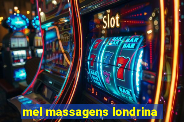 mel massagens londrina